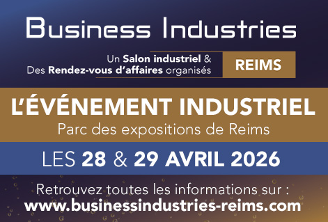 Retrouvez-nous au salon industriel BUSINESS INDUSTRIES au Parc des Expositions de Reims du 28 au 29 avril 2026